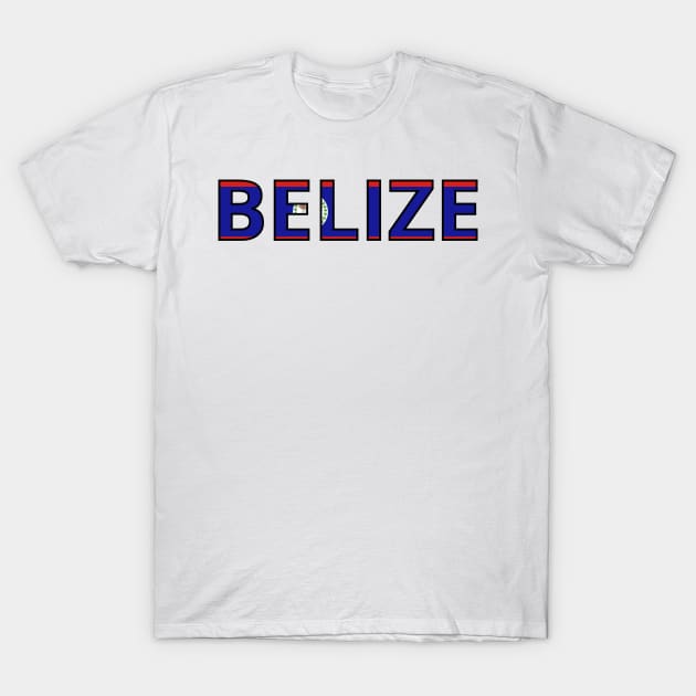 Drapeau Belize T-Shirt by Pixelforma